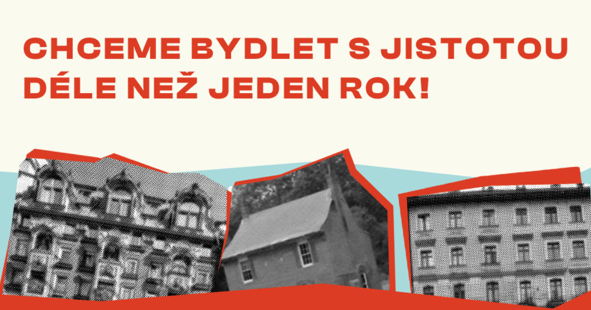 chceme bydlet s jistotou déle než jeden rok